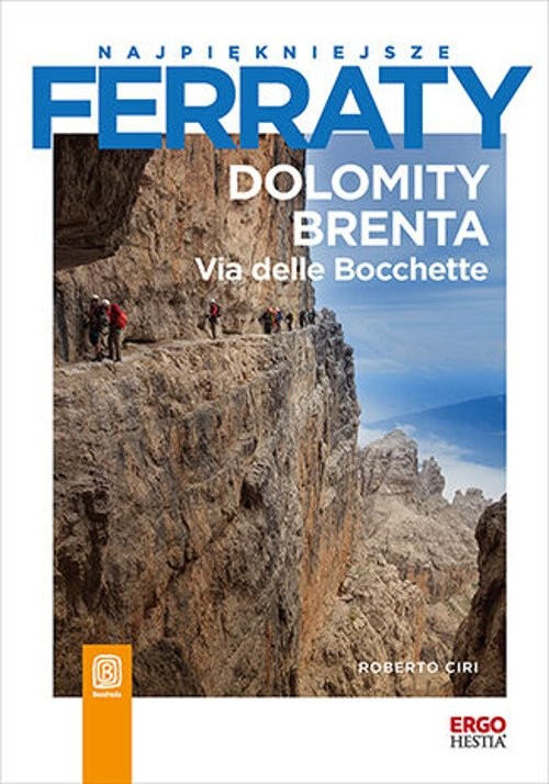 Najpiękniejsze ferraty Dolomity Brenta