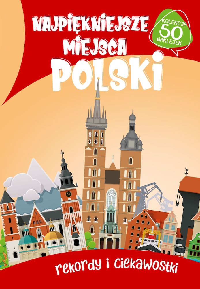 Najpiękniejsze miejsca  Polski