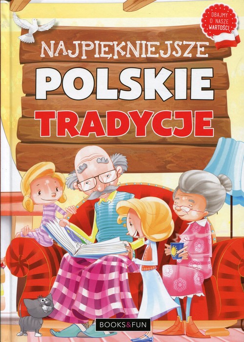 Najpiękniejsze polskie tradycje