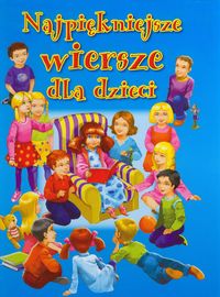 Najpiękniejsze wiersze dla dzieci