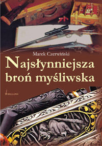 Najsłynniejsza broń myśliwska