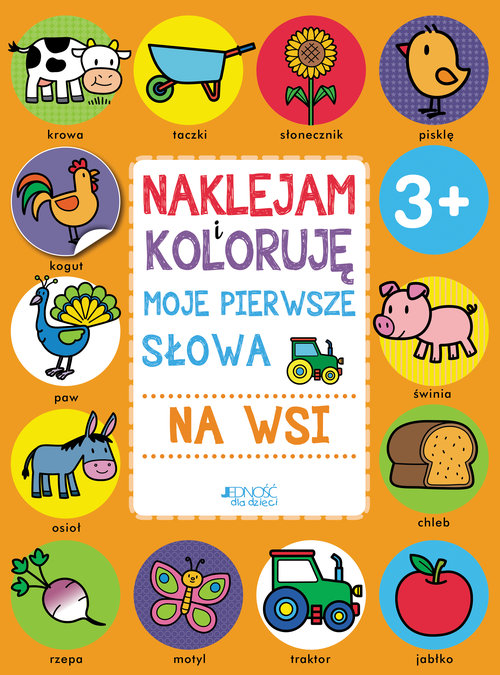 Naklejam i koloruję Moje pierwsze słowa Na wsi