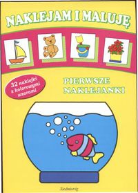 Naklejam i maluję - Pierwsze naklejanki