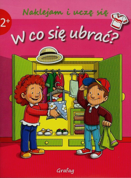 Naklejam i uczę się. W co się ubrać? (2+)