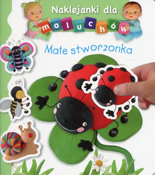 Naklejanki dla maluchów Małe stworzonka