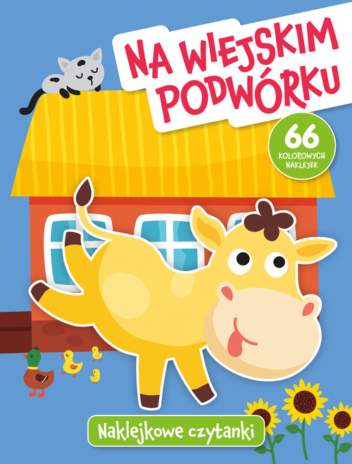 Naklejkowe czytanki Na wiejskim podwórku