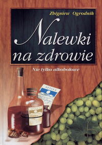 Nalewki na zdrowie