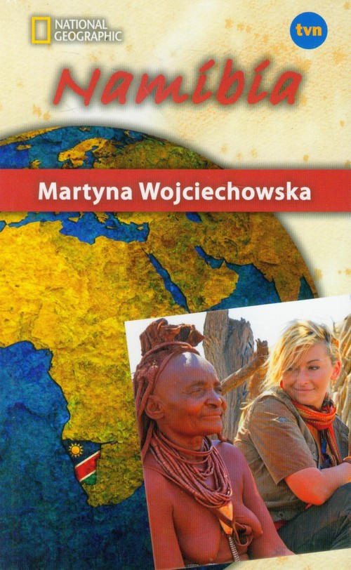 Namibia. Kobieta na krańcu świata