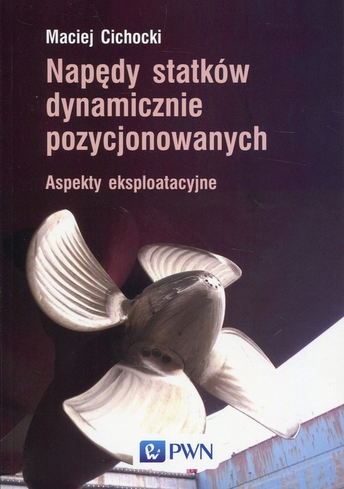 Napędy statków dynamicznie pozycjonowanych