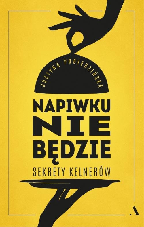 Napiwku nie będzie Sekrety kelnerów