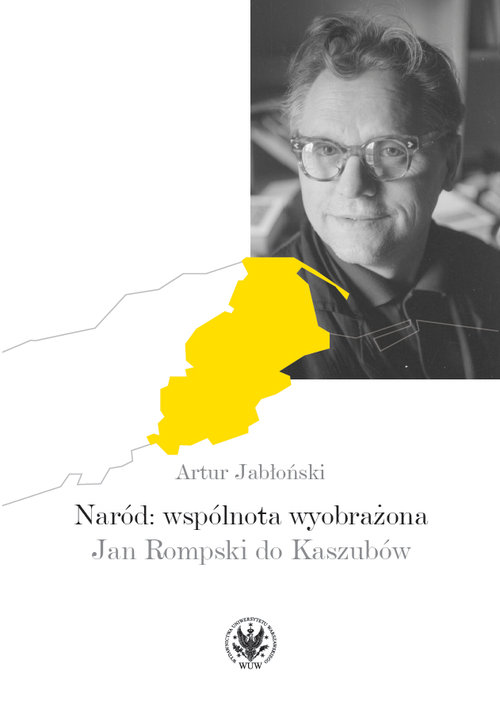 Naród: wspólnota wyobrażona Jan Rompski do Kaszubów