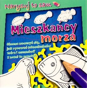 Narysuj to sam Mieszkańcy morza
