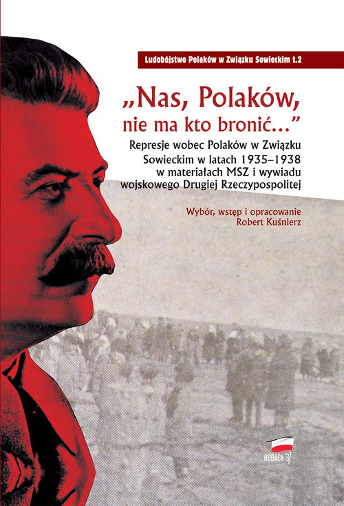 Nas Polaków nie ma kto bronić