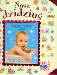 Nasz dzidziuś książeczka z naklejkami