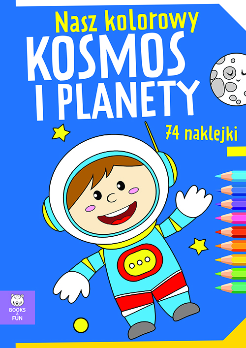 Nasz kolorowy Kosmos i planety