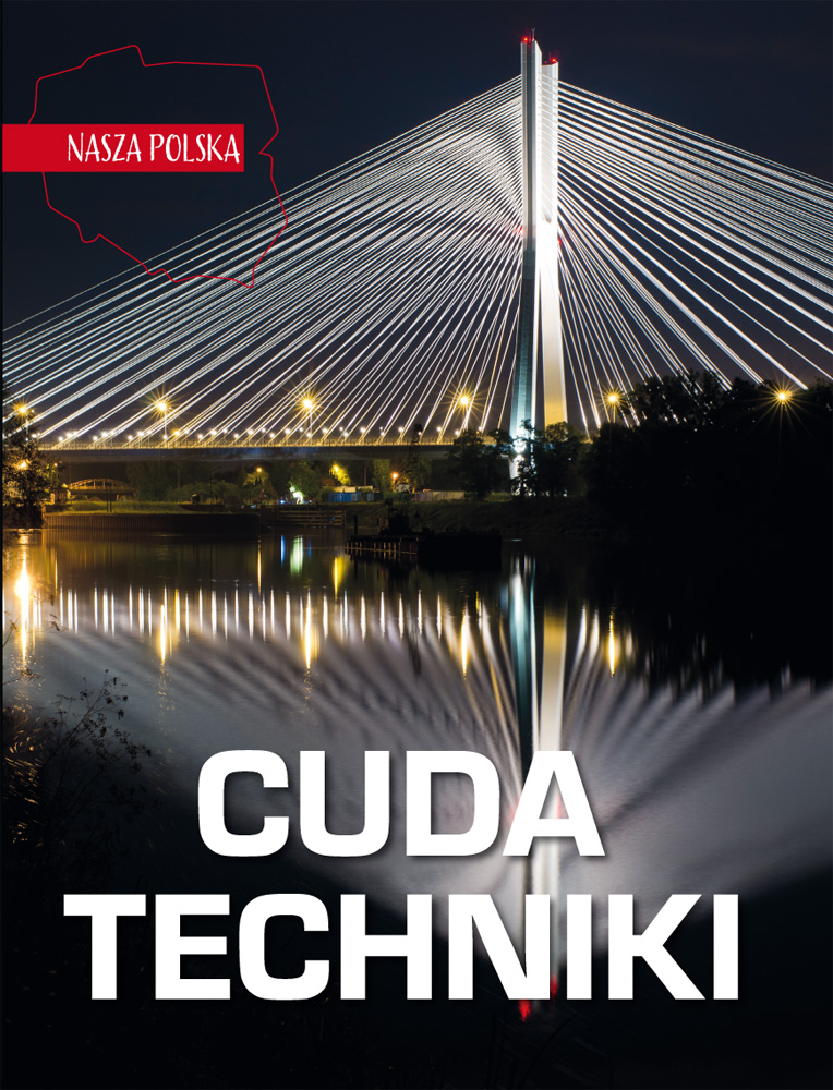 Nasza Polska Cuda techniki
