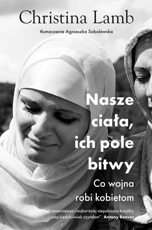 Nasze ciała, ich pole bitwy Co wojna robi kobietom