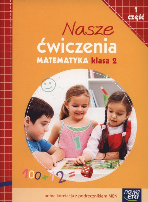 Nasze ćwiczenia 2 Matematyka Część 1