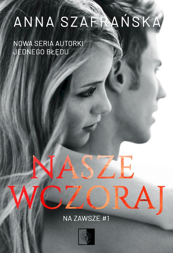 Nasze wczoraj Tom 1