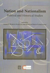 Nation and Nationalism political and historical studies