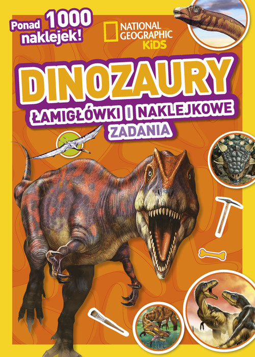 National Geographic Kids. Dinozaury. Łamigłówki i naklejkowe zadania