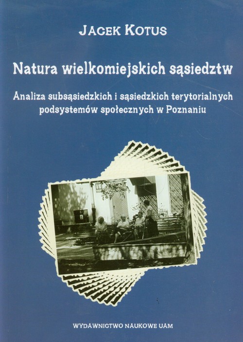 Natura wielkomiejskich sąsiedztw