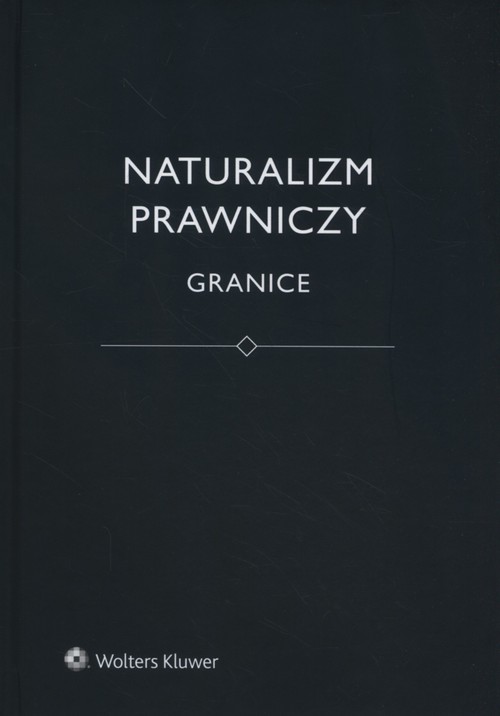 Naturalizm prawniczy Granice