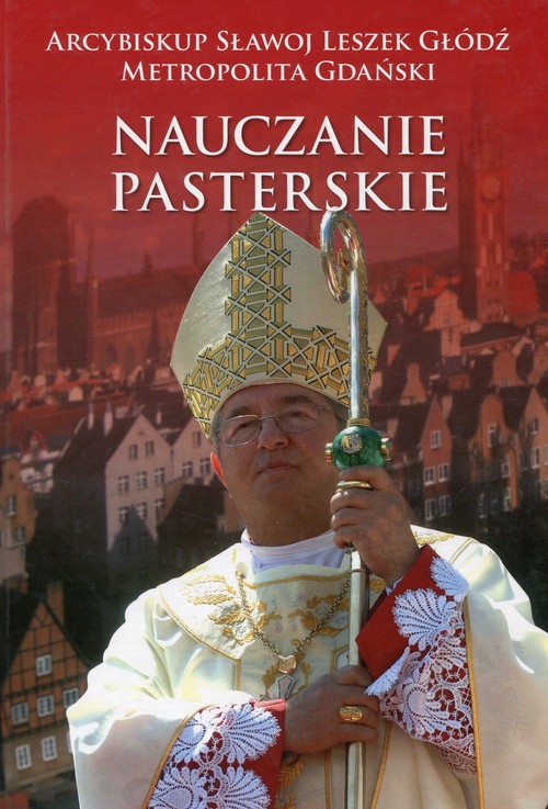 Nauczanie pasterskie Kazania i homilie Tom 1