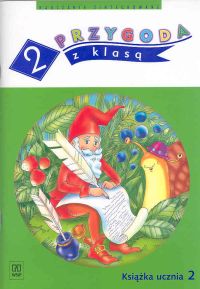 Nauczanie zintegrowane, Przygoda z klasą, Książka ucznia 2 - podręcznik, klasa 2, szkoła podstawowa