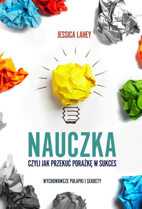 Nauczka czyli jak przekuć porażkę w sukces