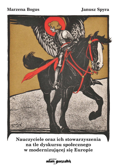 Nauczyciele oraz ich stowarzyszenia na tle dyskursu społecznego w modernizującej się Europie