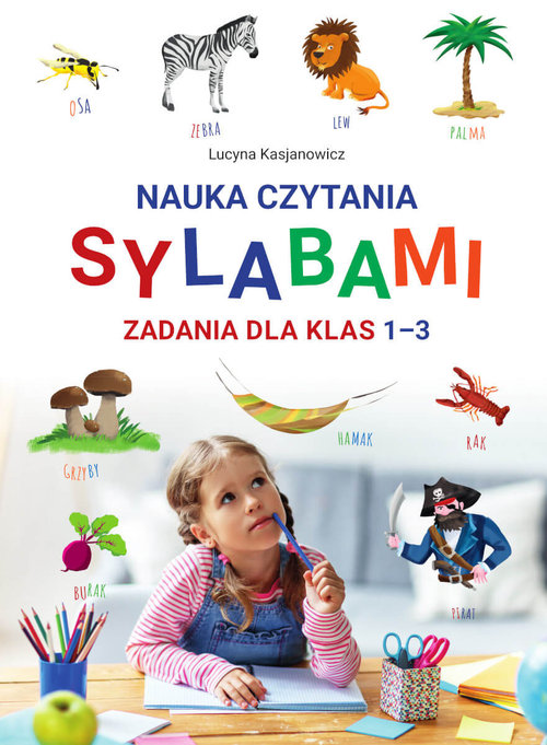 Nauka czytania sylabami Zadania dla klas I-III