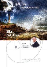 Nauka Ekstra, tom 12. Siły natury