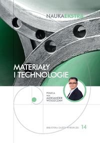 Nauka Ekstra, tom 14. Materiały i technologie