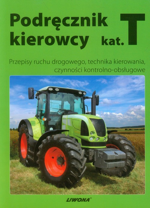 Nauka jazdy Podręcznik kierowcy Kategoria T