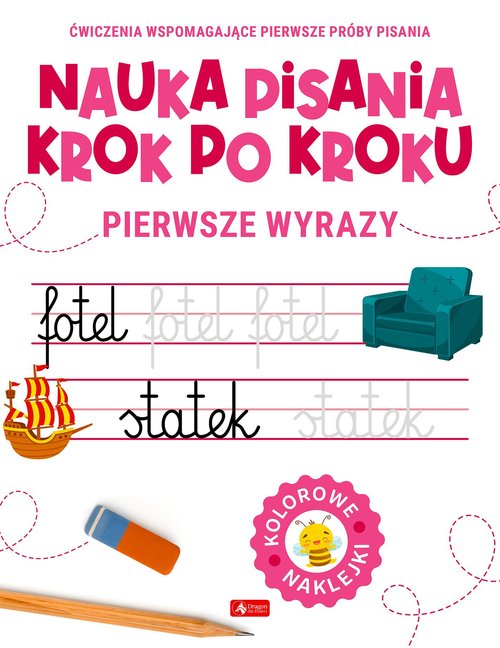 Nauka pisania krok po kroku Pierwsze wyrazy