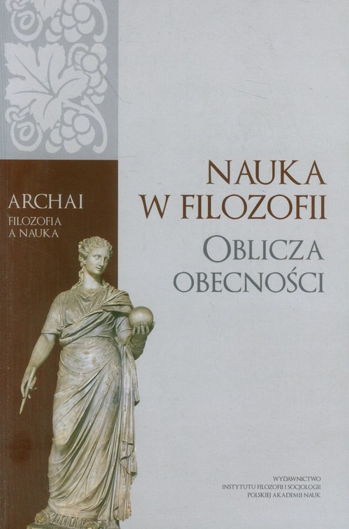 Nauka w filozofii. Oblicza obecności