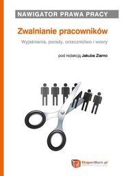 Nawigator Prawa Pracy Zwalnianie pracowników