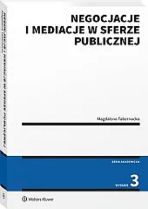 Negocjacje i mediacje w sferze publicznej