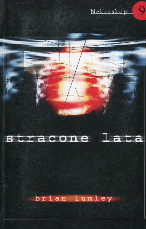 Nekroskop 9 Stracone lata