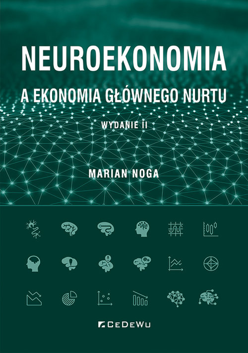 Neuroekonomia a ekonomia głównego nurtu