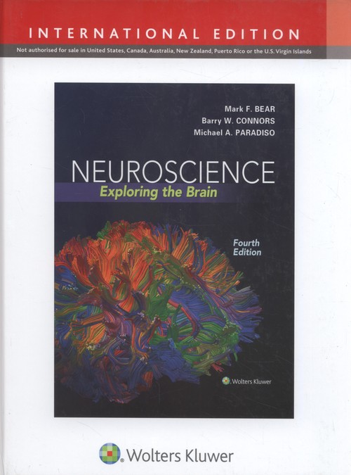 Neuroscience Exploring the Brain, Fourth edition