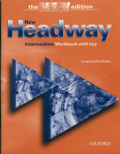 New Headway Intermediate Workbook with key