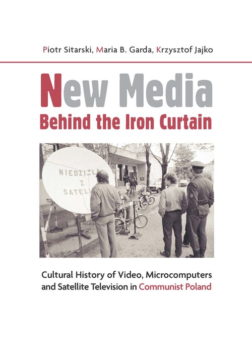 New Media Behind the Iron Curtain