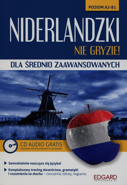 Niderlandzki nie gryzie Dla średnio zaawansowanych + CD