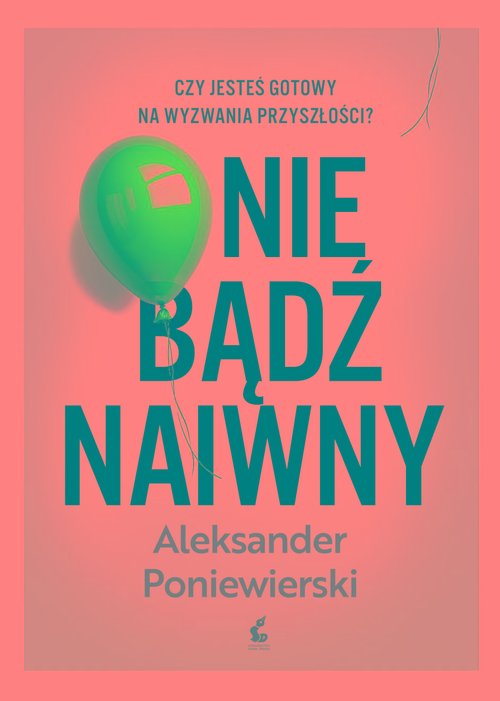 Nie bądź naiwny