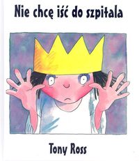 Nie chcę iść do szpitala