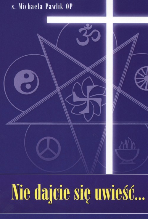 Nie dajcie się uwieść...