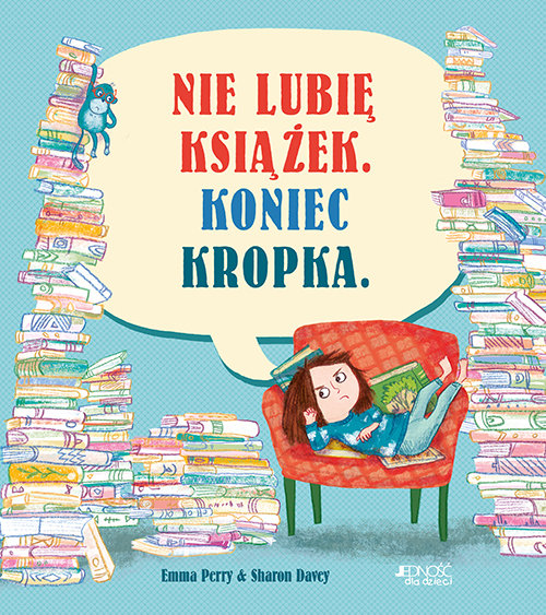 Nie lubię książek Koniec kropka