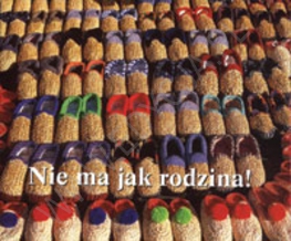 NIE MA JAK RODZINA